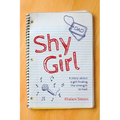 Shy Girl: A story about a girl finding the strength to heal