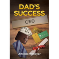 Dad's Success