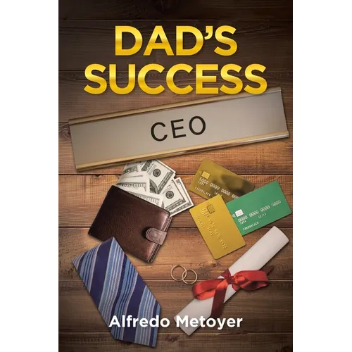 Dad's Success