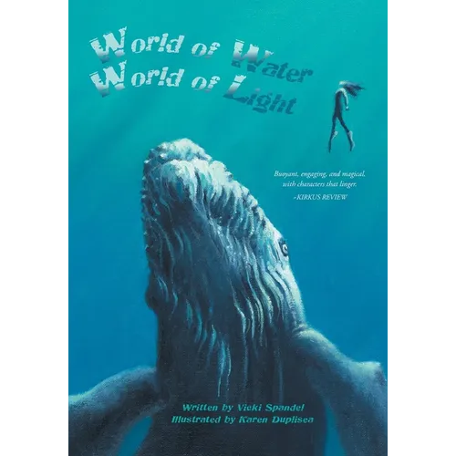 World of Water, World of Light