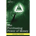 The Purchasing Power of Money: Its Determination and Relation to Credit Interest and Crises