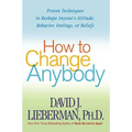 How to Change Anybody