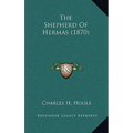 The Shepherd Of Hermas (1870)