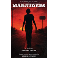Marauders: The Novelization