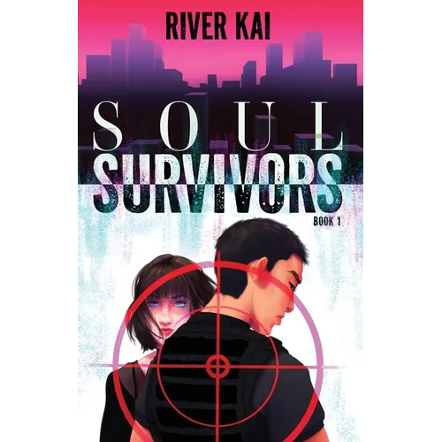Soul Survivors: Book 1