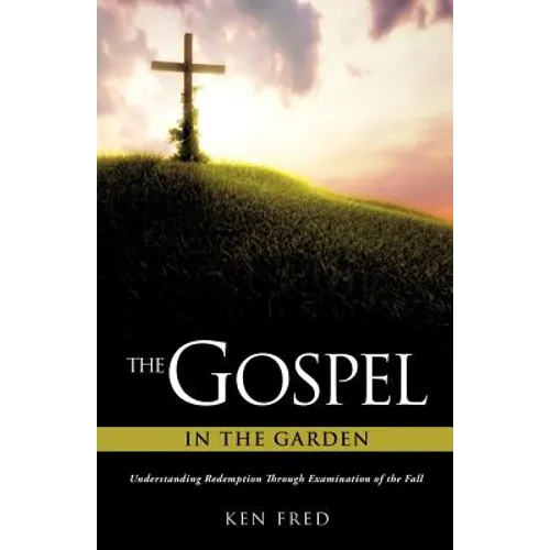 The Gospel in the Garden