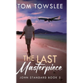 The Last Masterpiece