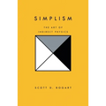 Simplism: The Art of Indirect Physics