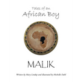 Tales of an African Boy: Malik