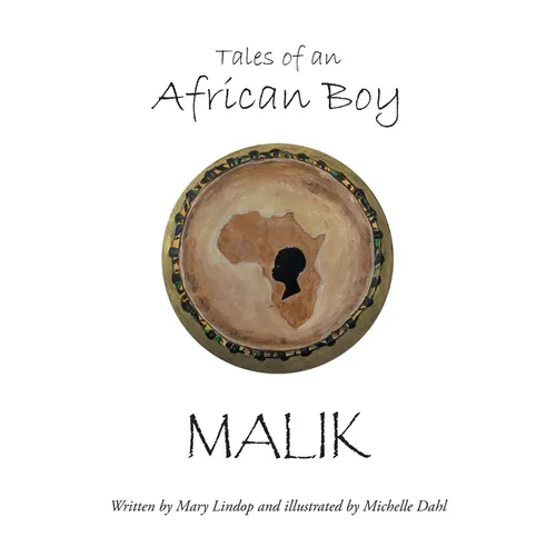 Tales of an African Boy: Malik
