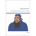 Weird Confucius: Unorthodox Representations of Confucius in History