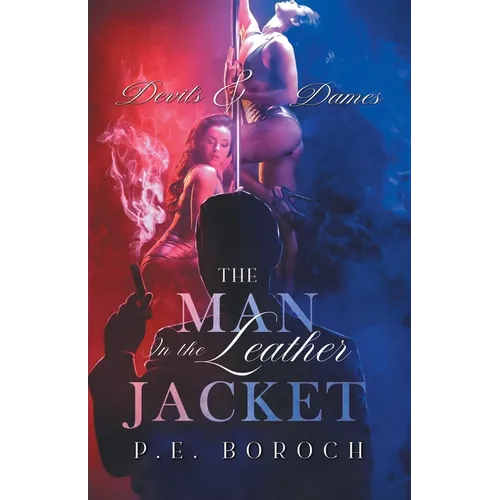 The Man In The Leather Jacket: Devils and Dames