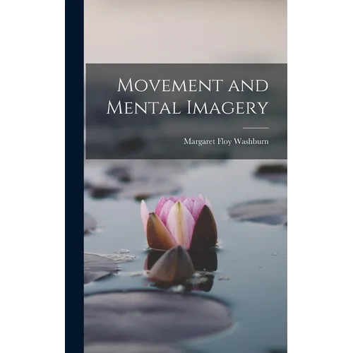 Movement and Mental Imagery