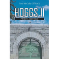Hoggs II: Prison Journals