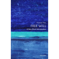 Free Will: A Very Short Introduction