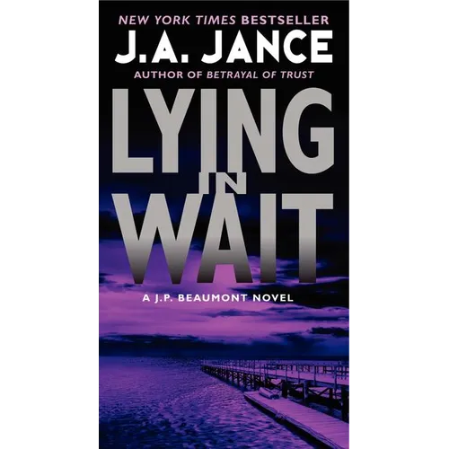 Lying in Wait