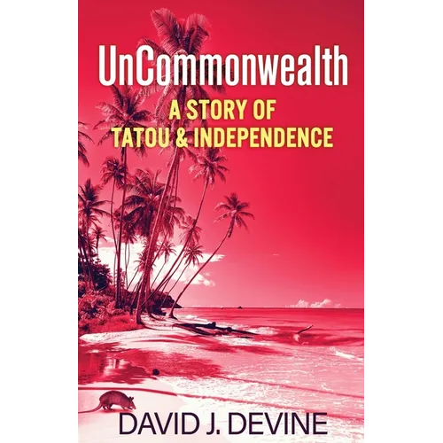 UnCommonwealth: A Story of Tatou & Independence
