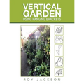 Vertical Garden Using Hanging Brackets