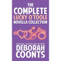 The Complete Lucky O'Toole Novella Collection
