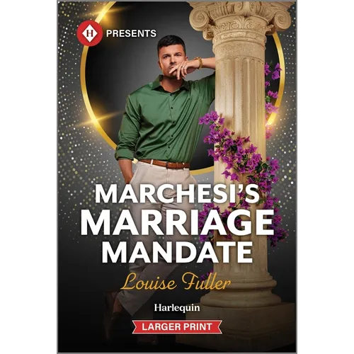 Marchesi's Marriage Mandate