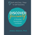 Discover Yourself: A Personal Development Workbook: A Personal Development Workbook