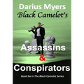 Black Camelot's Assassins & Conspirators