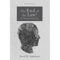 The End of the Law?: Law, Theology, and Neuroscience