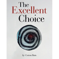 The Excellent Choice