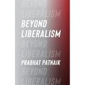 Beyond Liberalism