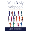 Who Is My Neighbor?