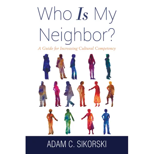 Who Is My Neighbor?