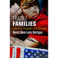 Fragile Families: Foster Care, Immigration, and Citizenship