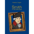 Smith in 60 Minutes: Great Thinkers in 60 Minutes
