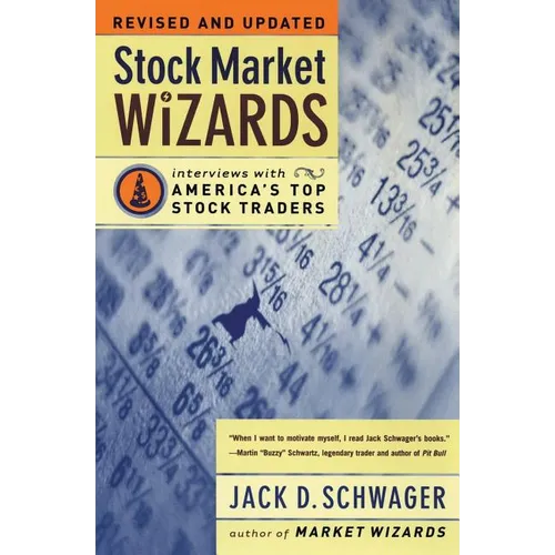 Stock Market Wizards: Interviews with America's Top Stock Traders