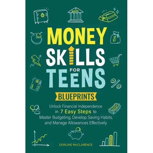 Money Skills For Teens Blueprints