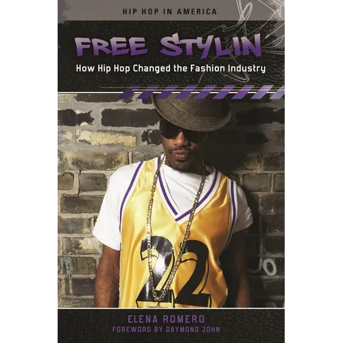 Free Stylin': How Hip Hop Changed the Fashion Industry