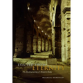 Evicted from Eternity: The Restructuring of Modern Rome
