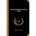 Practical Algebra, First Year Course