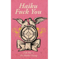 Haiku Fuck You