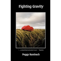 Fighting Gravity