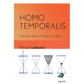Homo Temporalis: German Jewish Thinkers on Time