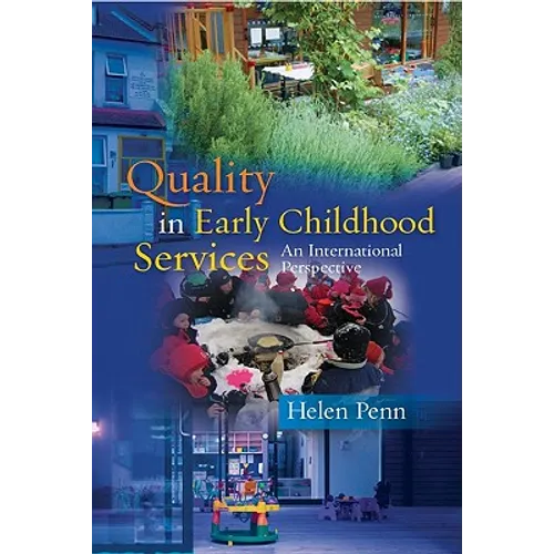 Quality in Early Childhood Services: An International Perspective