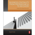 Business Continuity from Preparedness to Recovery: A Standards-Based Approach