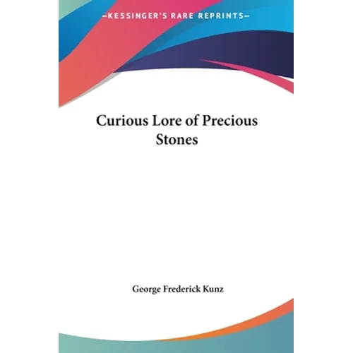 Curious Lore of Precious Stones