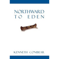 Northward to Eden