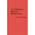 A Constitutional History of Habeas Corpus