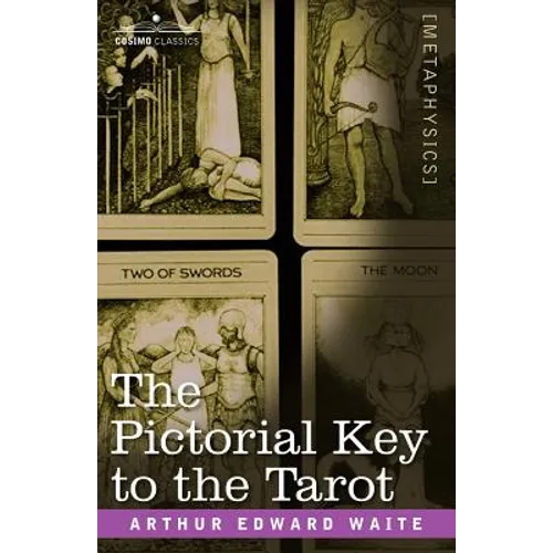 The Pictorial Key to the Tarot