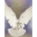 In the Beginning