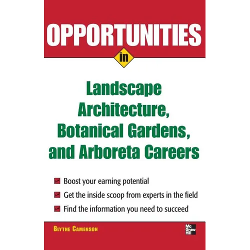 Opportunities in Landscape Architecture, Botanical Gardens and Arboreta Careers