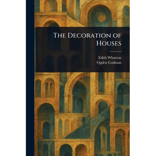 The Decoration of Houses